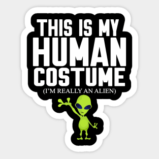 This is my human costume Sticker